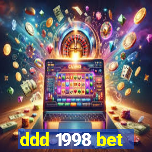 ddd 1998 bet